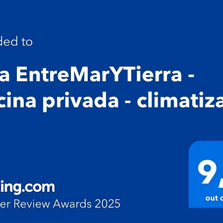 Entremarytierra - Piscina Privada - Climatizada